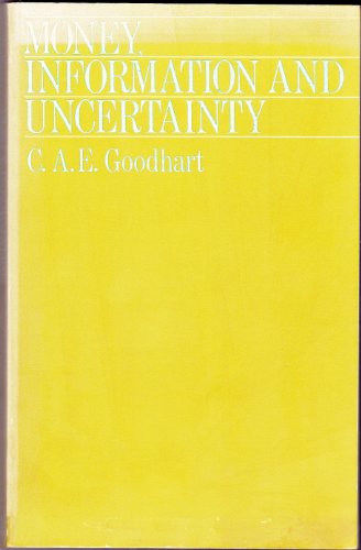 Imagen de archivo de Money, Information and Uncertainty a la venta por Anybook.com