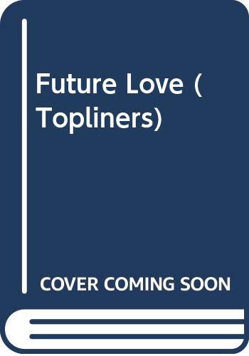 Future Love: A Science Fiction Anthology (Topliners) (9780333218594) by Williams, Victoria