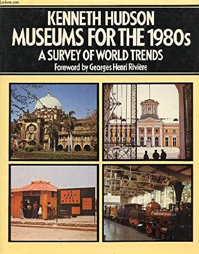 9780333220313: Museums for the 1980's