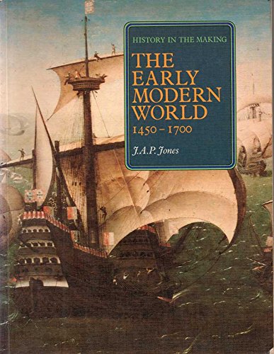 Stock image for Early Modern World, 1450-1700 (v. 3) (History in the Making) for sale by WorldofBooks