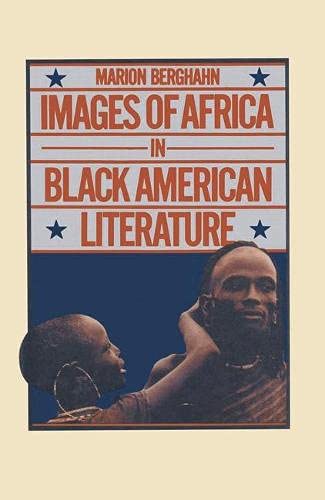 Images of Africa in Black American Literature