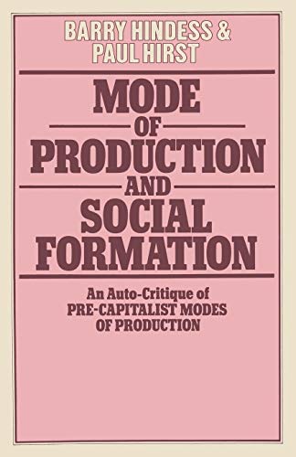 9780333223451: Mode of Production and Social Formation: An Auto-Critique of Pre-Capitalist Modes of Production