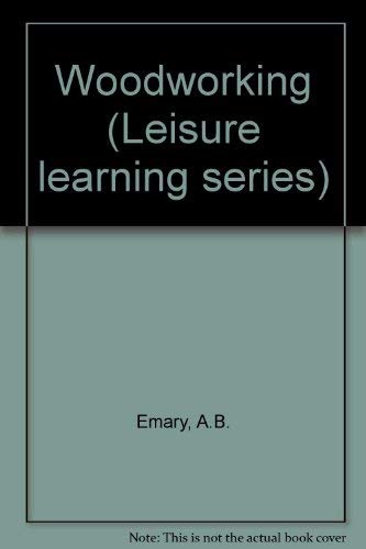 Stock image for Woodworking (Leisure learning series) for sale by Syber's Books