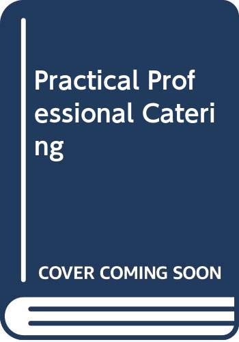 9780333225653: Practical Professional Catering