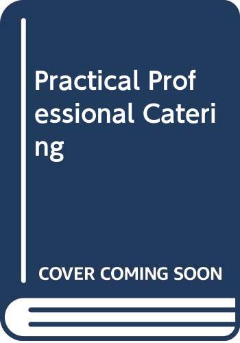 Stock image for Practical Professional Catering for sale by AwesomeBooks