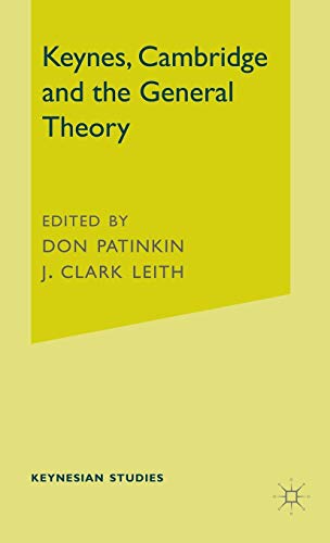 Beispielbild fr Keynes, Cambridge and the General Theory zum Verkauf von Better World Books