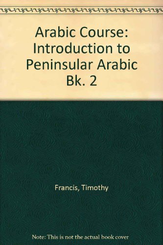 Introduction to Peninsular Arabic. Book 2: The Macmillan Arabic Course.