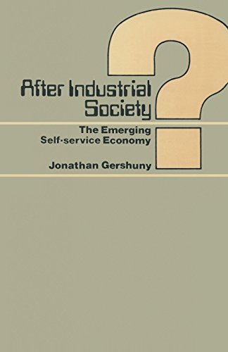 9780333232767: After Industrial Society?: The Emerging Self-service Economy
