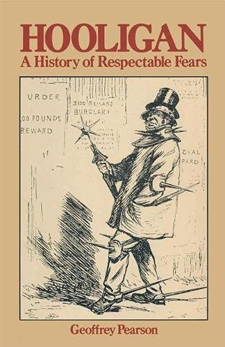 Stock image for HOOLIGAN. A history of Respectable Fears. for sale by Hay Cinema Bookshop Limited