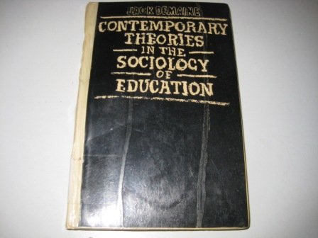 9780333234488: Contemporary Theories in the Sociology of Education