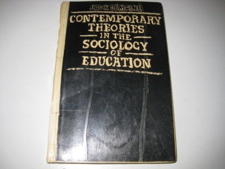 9780333234488: Contemporary theories in the sociology of education