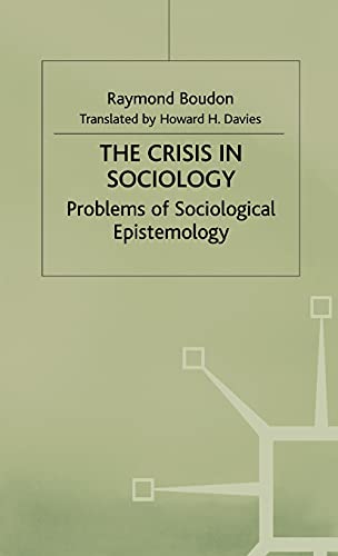 Beispielbild fr The Crisis in Sociology: Problems of Sociological Epistemology zum Verkauf von WorldofBooks