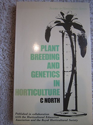 9780333235812: Plant Breeding and Genetics in Horticulture