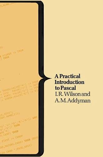 Stock image for Practical Introduction to Pascal (Macmillan computer science series) for sale by AwesomeBooks