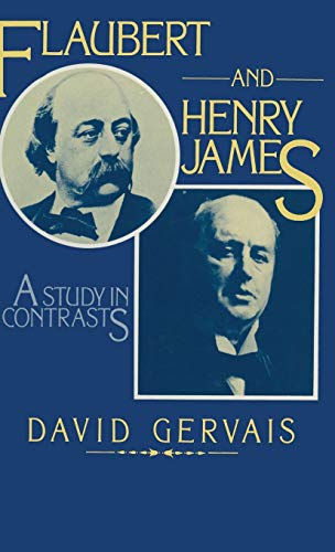 9780333236680: Flaubert and Henry James: A Study in Contrasts