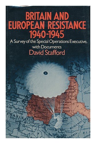 9780333237700: Britain and European resistance, 1940-1945: A survey of the Special Operations Executive, with documents