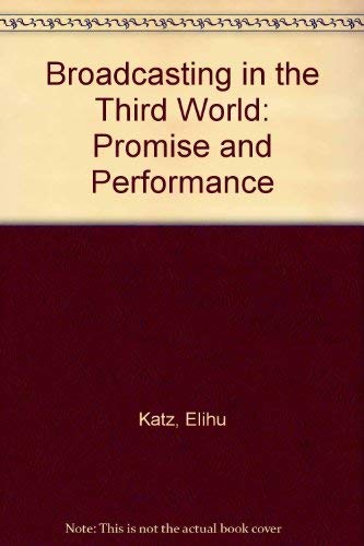 Stock image for Broadcasting in the Third World: Promise and Performance for sale by Phatpocket Limited