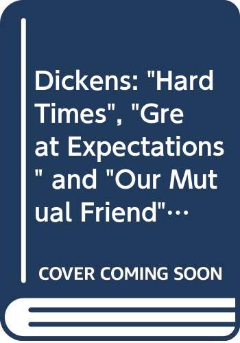 9780333240366: Dickens, Hard times, Great expectations, and Our mutual friend: A casebook (Casebook series)