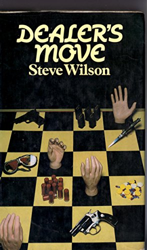 Dealer's Move (9780333242148) by Wilson, Steve