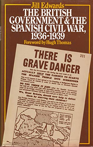The British Government & The Spanish Civil War 1936 -1939