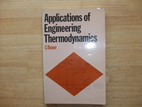 Applications of Engineering Thermodynamics