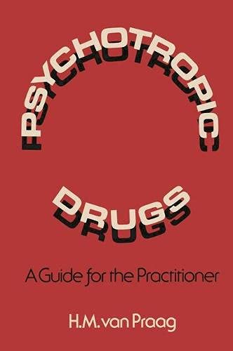 Psychotropic Drugs (9780333246436) by Herman M. Van Praag