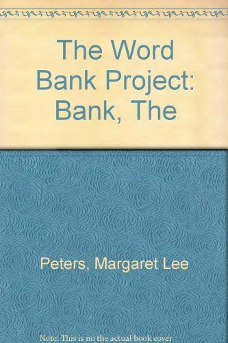 Stock image for The World Bank Project: The Bank for sale by Ryde Bookshop Ltd
