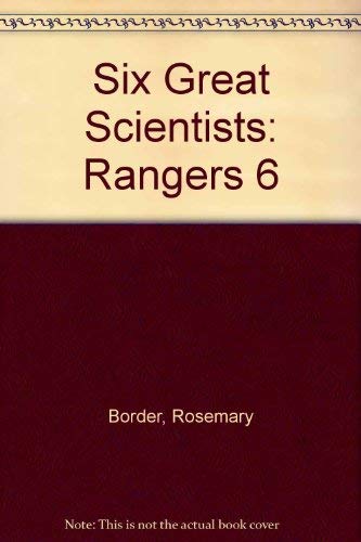 9780333247075: Six Great Scientists: Rangers 6 (Rangers)