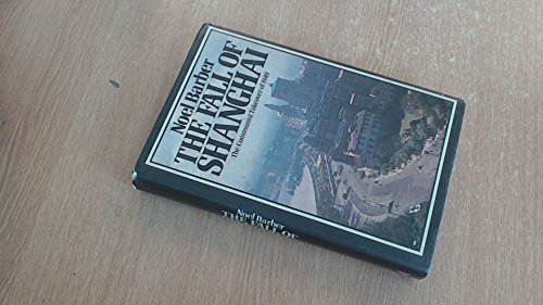 The Fall of Shanghai (9780333247815) by Barber, Noel