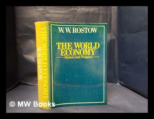 The World Economy: History and Prospect (W.W. Rostow)