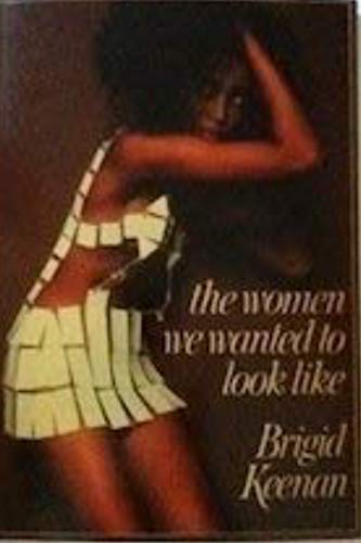 Imagen de archivo de Women We Wanted to Look Like a la venta por WorldofBooks