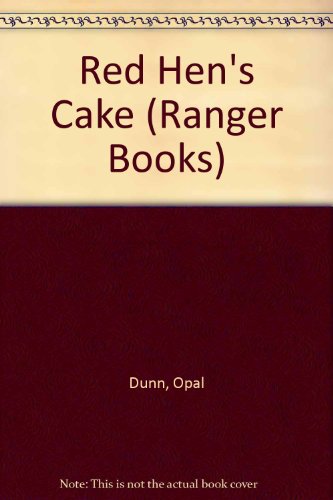 Red Hen's Cake (Ranger Books) (9780333248768) by Opal Dunn