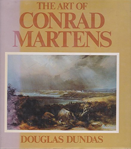 Stock image for The Art of Conrad Martens for sale by Barclay Books