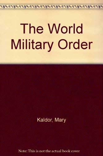 Imagen de archivo de The World Military Order a la venta por Bernhard Kiewel Rare Books