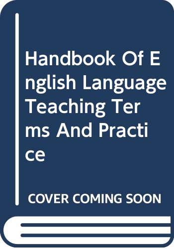 Immagine dell'editore per A Handbook of English Language Teaching Terms and Practice (Including a Dictionary of ELT Terms) venduto da Buchpark