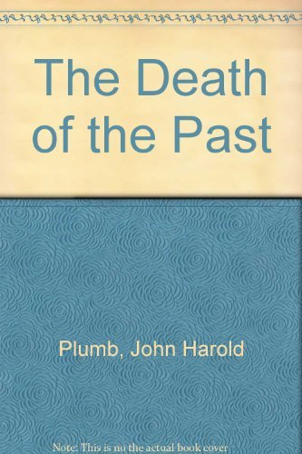 9780333255193: The Death of the Past