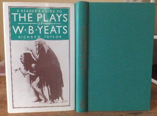 Beispielbild fr A Reader's Guide to the Plays of W.B. Yeats zum Verkauf von WorldofBooks