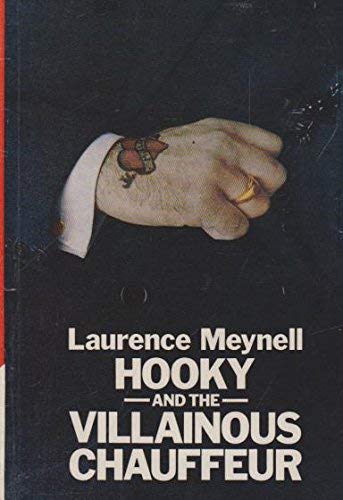 Hooky and the Villainous Chauffeur (9780333255902) by Laurence Meynell