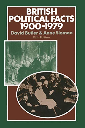 British Political Facts 1900â€“1979 (9780333255926) by Butler, David; Sloman, Anne