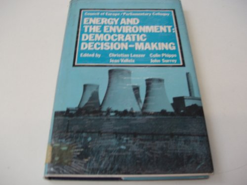 ENERGY AND THE ENVIRONMENT: DEMOCRATIC DECISION-MAKING