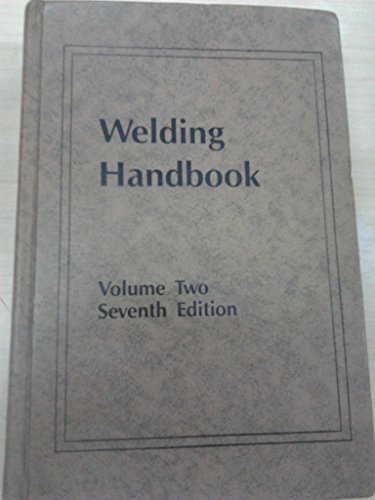 Welding Handbook: Welding Processes, Arc and Gas Welding and Cutting, Brazing, and Soldering (9780333256664) by W.H. Kearns; American Welding Society