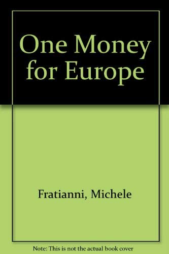 One Money for Europe (9780333256749) by Frantianni, Michele; Peeters, Theo