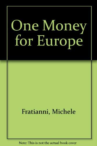 9780333256749: One Money for Europe