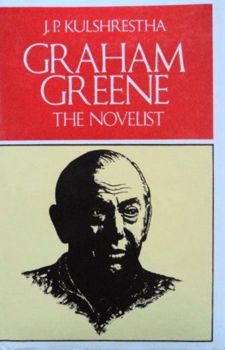 9780333258859: Graham Greene: The Novelist