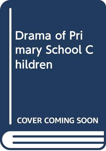 9780333259085: Drama of Primary School Children