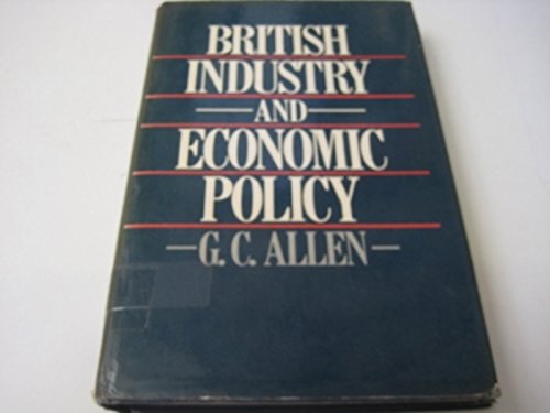9780333259726: British Industry and Economic Policy