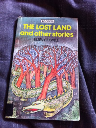 Imagen de archivo de The Lost Land and Other Stories (Rockets S.) a la venta por WorldofBooks