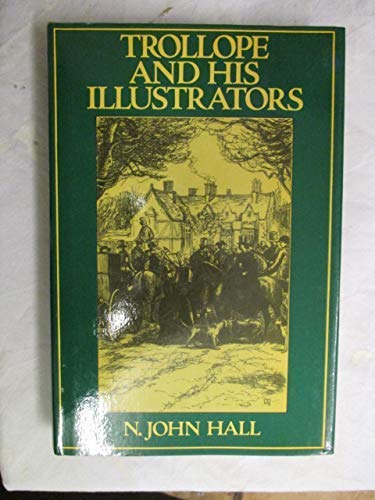 Trollope and His Illustrators (9780333262979) by N. John Hall