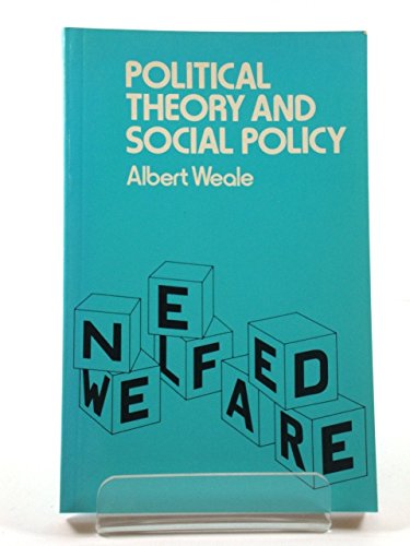 Political theory and social policy (Studies in social policy) (9780333264171) by Weale, Albert