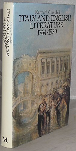 9780333264447: Italy and English literature, 1764-1930